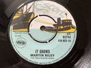 MARTIN RILEY - IT GROWS / WE HAD A GOOD THING GOING - 1970 UK ESCORT ES 823 N/M