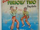 Famous Furious Two 
