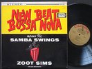 ZOOT SIMS New Beat Bossa Nova Means The Samba Swings LP COLPIX SCP 435 US 1962