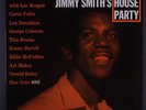 JIMMY SMITH: Jimmy Smith's House Party LP (W. 63rd, RVG, 'ear', sm tear/rubber