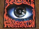 Trouble Manic Frustration 1992 Excellent Condition Def American