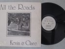1975 KEVIN & CLARE - ALL THE ROADS LP PRIVATE PRESS FOLK PSYCH XIAN 5105N11