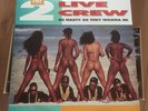 THE 2 LIVE CREW...AS NASTY AS THEY WANNA BE..2xlp..Skyywalker Records 1989 U.S