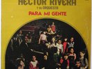 HECTOR RIVERA PARA MI GENTE ORIGINAL 1973 LP TICO CLP 1309 INNER SLEEVE RARE OOP