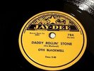 Otis Blackwell - Daddy Rollin' Stone / Tears  Tears  Tears  (Blues 78) Jay-Dee