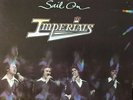 THE IMPERIALS: SAIL ON 1977 vinyl LP Murray Taff Morales Will +bonus CD