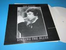 The Doors / Singing The Blues (D 1986, Tangie Town Records TTR 9007) - LP