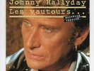 SP 45 TOURS JOHNNY HALLYDAY LES VAUTOURS 1990 nouvelle version PHILIPS 876 898 7