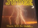 Judge There Will Be Quiet...After The Storm 45 Vinyl Record **WITH INSERT**