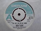 WHITE PLAINS  -  I'VE GOT YOU ON MY MIND  -  ( DEMO ) - UK - DERAM DM 291 (1970)