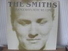 THE SMITHS STRANGEWAYS,HERE WE COME VINYL LP 1987 ON ROUGH TRADE