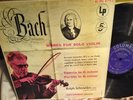 Bach Works Solo Violin RALPH SCHROEDER Sonatas & Partitas Columbia ML 4743 LP