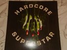 Hardcore Superstar - Beg for It VINYL #264 Limited Edition LP