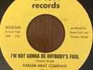 Harlem Meat Company-I’m Not Gonna Be Anybody’s Fool- Rare Soul 45