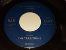 THE TRADITIONS My Life Without You / Something PA NORTHERN SOUL 45 BarClay 19678