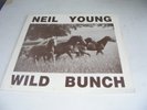NEIL YOUNG - WILD BUNCH - LAUGHING SPOON RECORDS