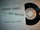 JOHNNY VOMIT & THE DRY HEAVES - CHOKIN' ON A LUDE