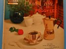 BLACK COFFEE WITH PEGGY LEE VINYL LP 1956 MONO ORIGINAL NICE CONDITION  VG/VG+