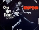 Eruption One Way Ticket (Long Version) / Left Me In The Rain NEAR MINT