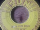 billy riley-got the water boiling  sun records