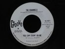 Channels-You Can Count On Me/Old Chinatown-Groove 0061-NORTHERN SOUL WLP