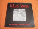 FUTURE TENSE – CONDEMNED TO THE GALLOW   Private NWOBHM  rare