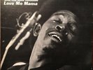 LUTHER ALLISON - LOVE ME MAMA - NEAR MINT
