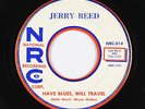 Rockabilly 45 - Jerry Reed - Have Blues, Will Travel - NRC - mp3