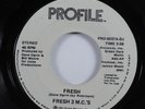 Rap Hip Hop 45 FRESH 3 M.C.'S Fresh PROFILE promo HEAR