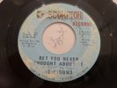 VG++/NM- GORGEOUS  Newsound Bet You Never Thought About It NORTHERN CROSSOVER 45