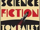 BAILEY,TOM-SCIENCE FICTION  VINYL LP NEW