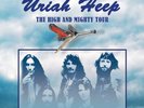 URIAH HEEP - THE HIGH AND MIGHTY TOUR: LIMITED EDITION ON WHITE VINYL