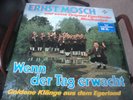 Ernst Mosch / Wenn der Tag erwacht / mit   8 Autogrammen siehe Foto