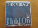 The Mirage             Hold On