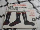 LES CHAUSSETTES NOIRES (100% ROCK) ORIGINAL BIEM   TRÈS BON ETAT  POSTER PRÉSENT