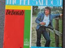 Michel Sardou, Deborah / dans la meme année, SP - 45 tours import + feuillet pro