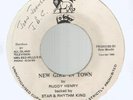RUDDY HENRY - NEW GIRL IN TOWN / VERSION         7