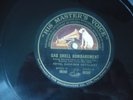 RARE 78 RPM RECORD GAS SHELL BOMBARDMENT HIS MASTERS VOICE. WW1.