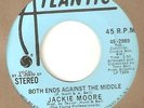JACKIE MOORE Both Ends Against The Middle ATLANTIC PROMO  NORTHERN SOUL 45