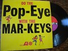 THE MAR KEYS LP-MONO---  DO THE POP EYE-VG++ - INSTR- ATL 8062- GLOSSY-SOUL R&B