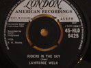 Lawrence Welk - Riders in the sky. HLD 9425.  Extremely rare London 45