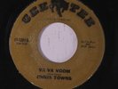 CHRIS TOWNS: Va Va Voom / Non'ya  45 (Latin tinged 60s Soul) Soul