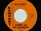 Northern Soul Garage 45 - Cannibal & Headhunters - Out Of Sight - Rampart - VG+