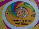 Tough Garage Punk Biker Psych Dancer 45 Rabbit Mackay Tendency To Be Free HEAR
