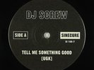 Rap 45 - DJ Screw & UGK - Tell Me Something Good - Sinecure - VG+ mp3