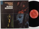 MIKE BLOOMFIELD AL KOOPER STEVE STILLS Super Session COLUMBIA LP VG+ 2-eye