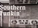 Southern Funkin': Louisiana Funk & Soul 1967-1979 - Dirty Grooves From The De...