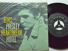 Elvis Presley - Heartbreak Hotel / I Was The One / 7