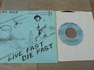 GG Allin - Live Fast Die Fast 1984 USA 45 BLACK BLUE PUNK/KBD