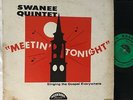 SWANEE QUINTET Meetin Tonight LP strong VG NASHBORO LP-7014 black gospel (1963)